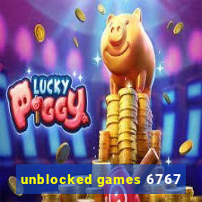 unblocked games 6767